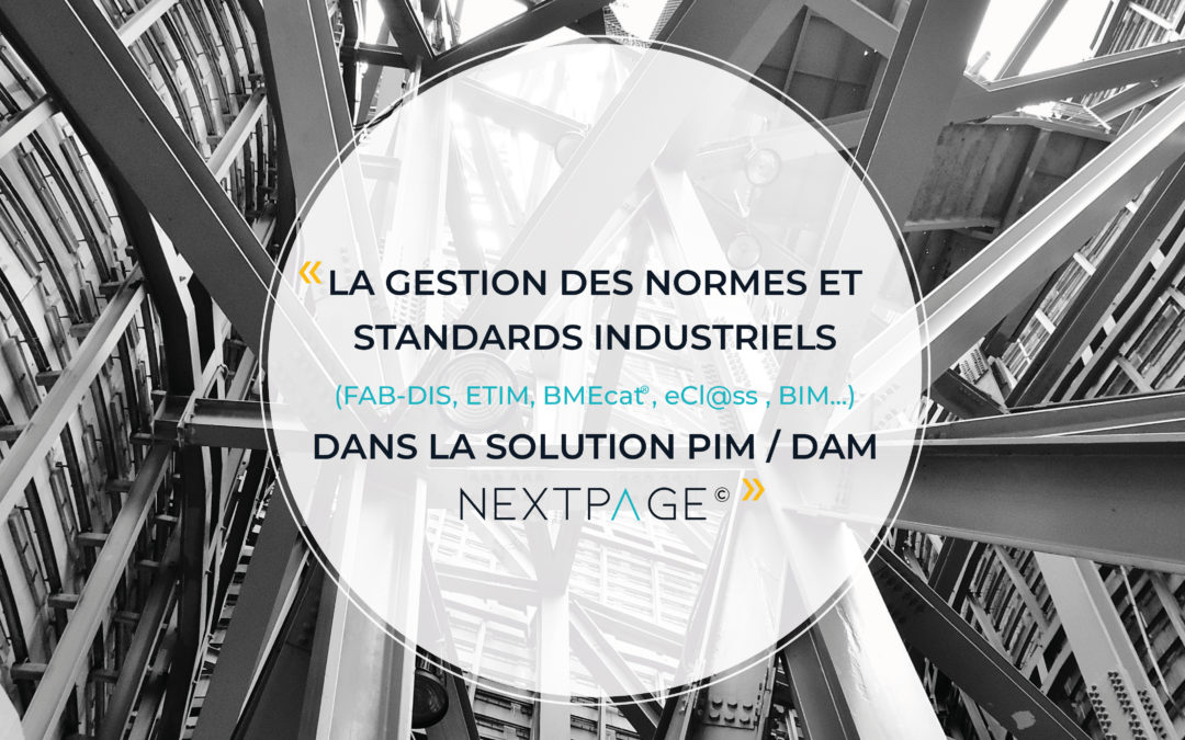 PIM, ETIM, FAB-DIS, normes, standards, échanges de données…